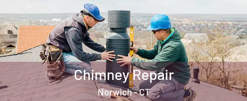  Chimney Repair Norwich - CT