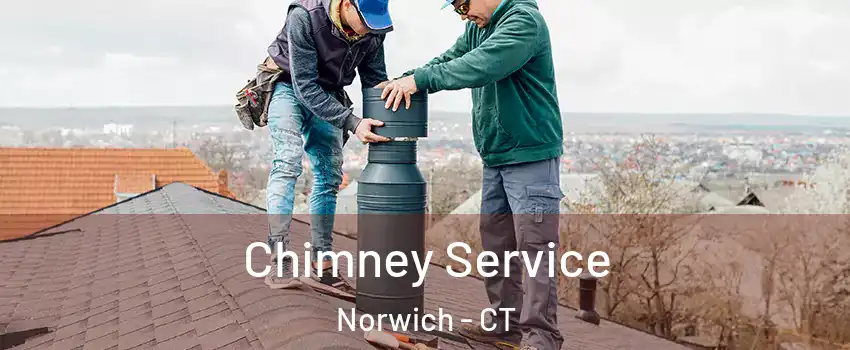  Chimney Service Norwich - CT