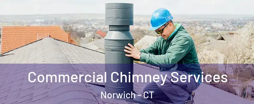  Commercial Chimney Services Norwich - CT