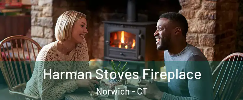  Harman Stoves Fireplace Norwich - CT