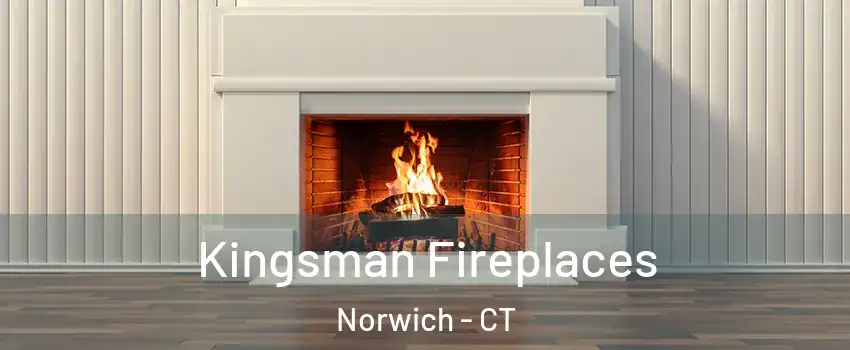  Kingsman Fireplaces Norwich - CT