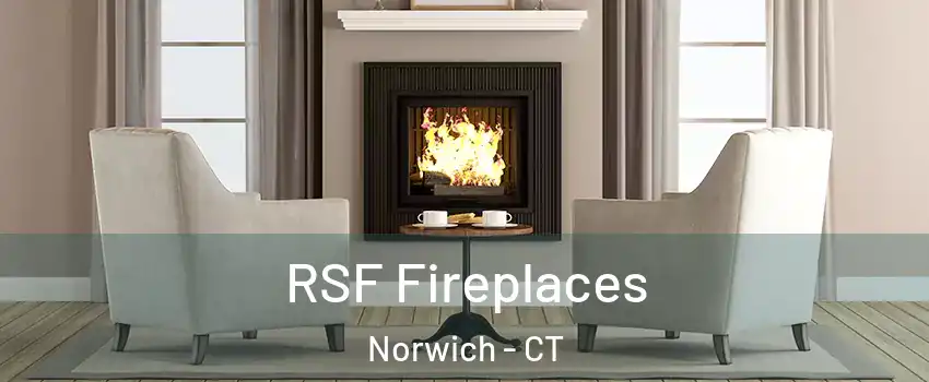  RSF Fireplaces Norwich - CT